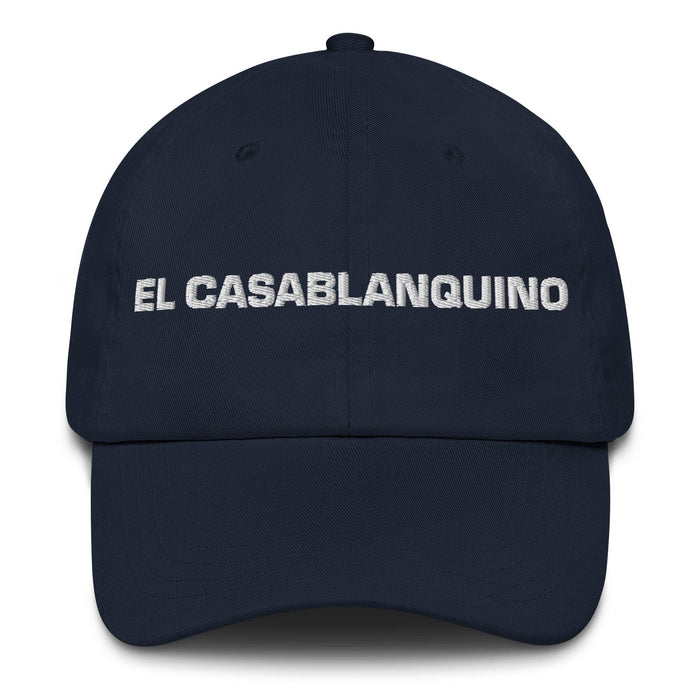 El Casablanquino The Casablanca Resident Mexican Spanish Pride Gift Regalo Dad Hat Mexicada Navy