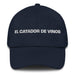 El Catador De Vinos The Wine Taster Mexican Spanish Pride Gift Regalo Dad Hat - Mexicada