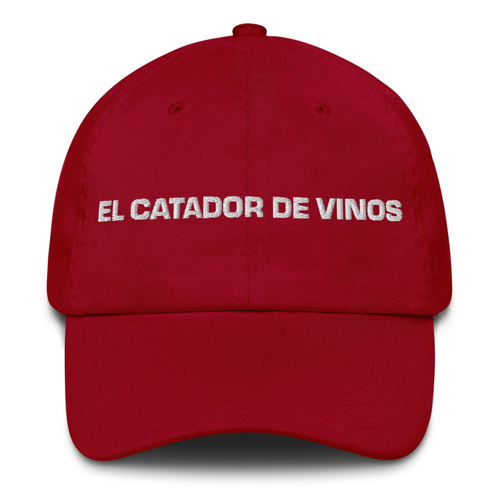 El Catador De Vinos The Wine Taster Mexican Spanish Pride Gift Regalo Dad Hat - Mexicada