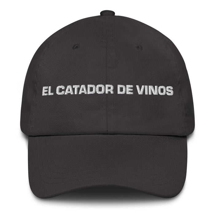 El Catador De Vinos The Wine Taster Mexican Spanish Pride Gift Regalo Dad Hat - Mexicada