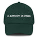 El Catador De Vinos The Wine Taster Mexican Spanish Pride Gift Regalo Dad Hat Mexicada Spruce