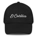 El Católico Embroidered Dad Hat | Catholic, Faith, Religion, Spirituality, Belief, E5 Mexicada