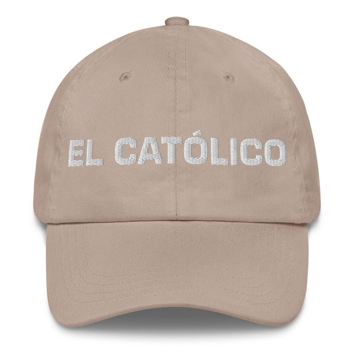 El Católico The Catholic Mexican Spanish Pride Gift Regalo Dad Hat - Mexicada