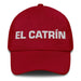 El Catrín The Fancy Dresser Mexican Spanish Pride Gift Regalo Dad Hat Mexicada Cranberry