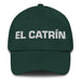 El Catrín The Fancy Dresser Mexican Spanish Pride Gift Regalo Dad Hat Mexicada Spruce