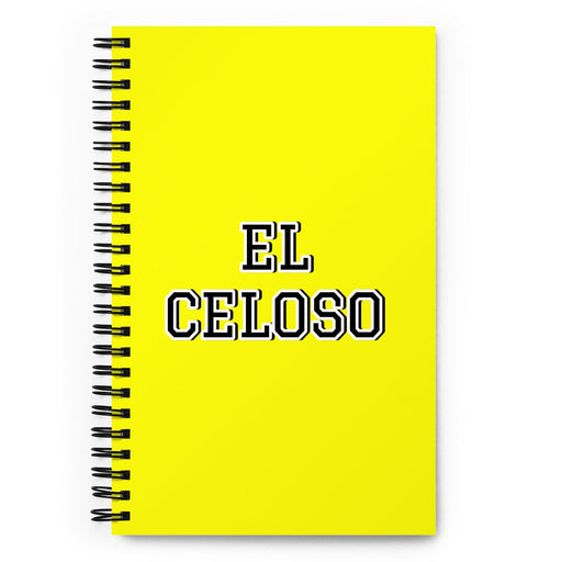 El Celoso The Jealous One | Yellow Spiral Notebook, 140 Dotted Sheets | Funny Gift Idea Home Office Work | Mexican Spanish Pride Gift Mexicada