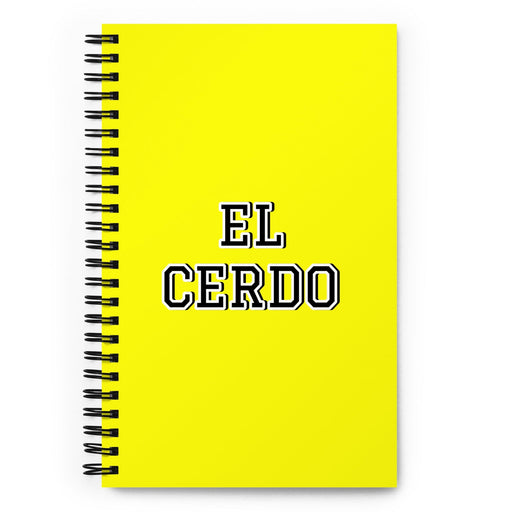 El Cerdo The Pig | Yellow Spiral Notebook, 140 Dotted Sheets | Funny Gift Idea Home Office Work | Mexican Spanish Pride Gift Mexicada