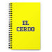 El Cerdo The Pig | Yellow Spiral Notebook, 140 Dotted Sheets | Funny Gift Idea Home Office Work | Mexican Spanish Pride Gift Mexicada