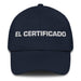 El Certificado The Certified Mexican Spanish Pride Gift Regalo Dad Hat Mexicada Navy