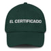 El Certificado The Certified Mexican Spanish Pride Gift Regalo Dad Hat Mexicada Spruce