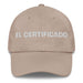 El Certificado The Certified Mexican Spanish Pride Gift Regalo Dad Hat Mexicada Stone