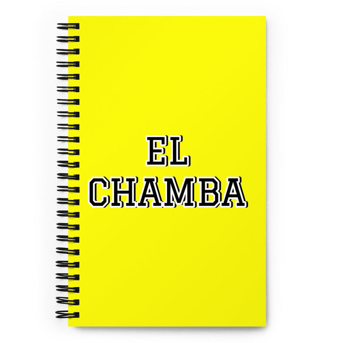 El Chamba The Worker | Yellow Spiral Notebook, 140 Dotted Sheets | Funny Gift Idea Home Office Work | Mexican Spanish Pride Gift Mexicada