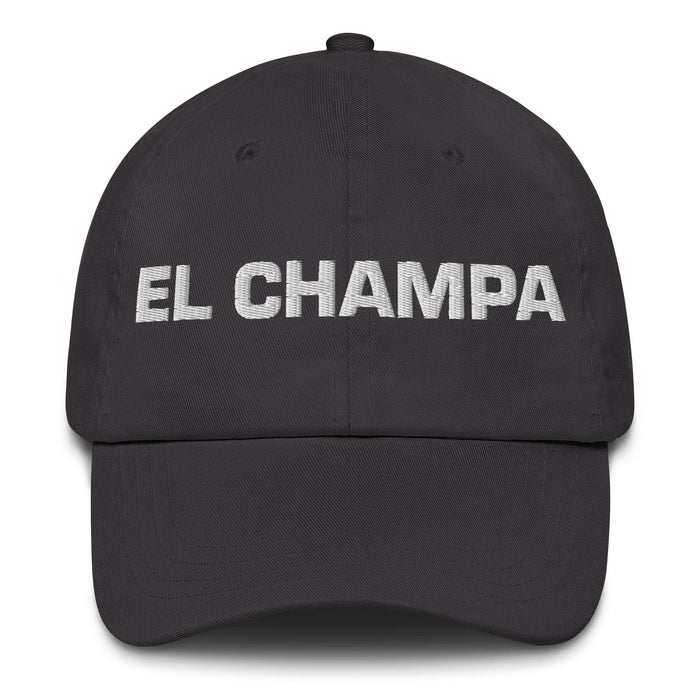 El Champa The Shack Lover Mexican Spanish Pride Gift Regalo Dad Hat Mexicada Dark Grey