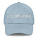 El Charlatán The Chatterbox Mexican Spanish Pride Gift Regalo Dad Hat Mexicada Light Blue