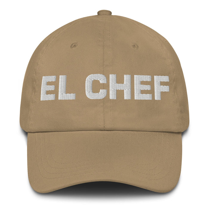 El Chef The Chef Mexican Spanish Pride Gift Regalo Dad Hat Mexicada Khaki