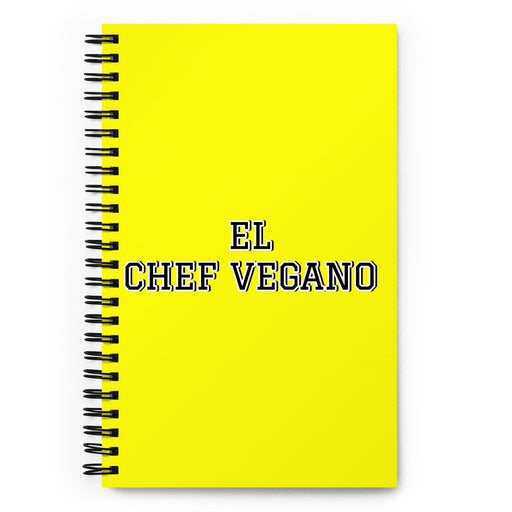 El Chef Vegano The Vegan Chef | Yellow Spiral Notebook, 140 Dotted Sheets | Funny Gift Idea Home Office Work | Mexican Spanish Pride Gift Mexicada