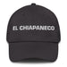 El Chiapaneco The Chiapas Resident Mexican Spanish Pride Gift Regalo Dad Hat Mexicada Dark Grey