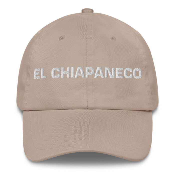 El Chiapaneco The Chiapas Resident Mexican Spanish Pride Gift Regalo Dad Hat Mexicada Stone