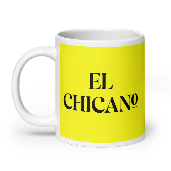 El Chicano The Chicano/Chicana Funny Home Office Work Coffee Mug Mexican Spanish Pride Gift White Glossy Cup Yellow Card Mug Mexicada