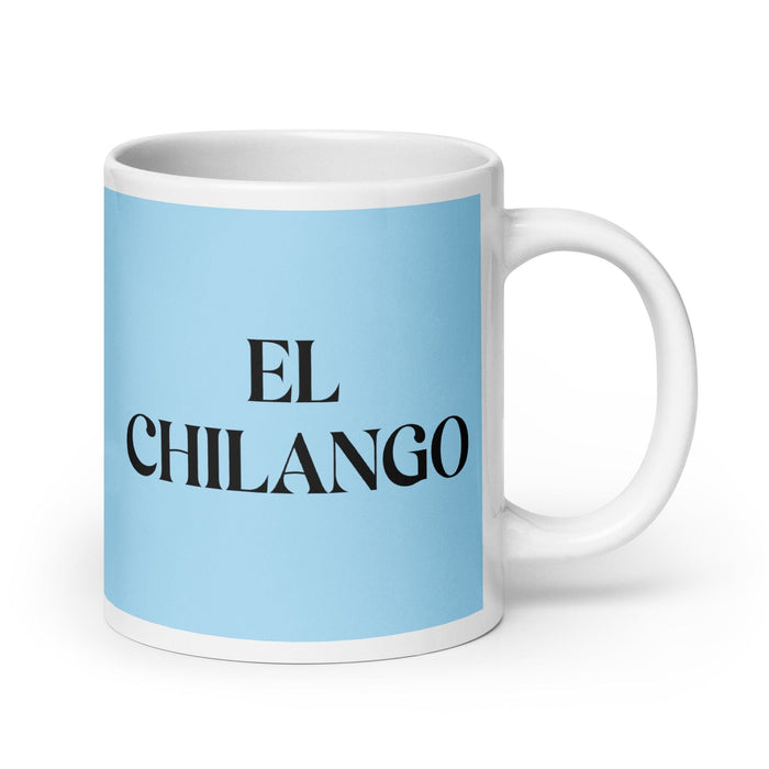 El Chilango The Mexico City Native Funny Home Office Work Coffee Mug Mexican Spanish Pride Gift White Glossy Cup Sky Blue Card Mug Mexicada 20 oz