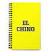 El Chino The Chinese | Yellow Spiral Notebook, 140 Dotted Sheets | Funny Gift Idea Home Office Work | Mexican Spanish Pride Gift Mexicada