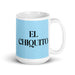 El Chiquito The Little One Funny Home Office Work Coffee Mug Mexican Spanish Pride Gift White Glossy Cup Sky Blue Card Mug Mexicada 15 oz