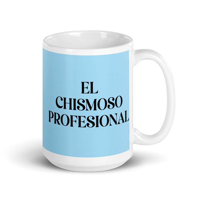 El Chismoso Profesional The Professional Gossip Funny Home Office Work Coffee Mug Mexican Spanish Pride Gift White Glossy Cup Sky Blue Card Mug Mexicada 15 oz