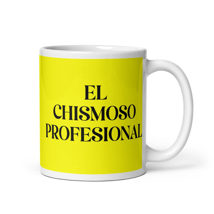 El Chismoso Profesional The Professional Gossip Funny Home Office Work Coffee Mug Mexican Spanish Pride Gift White Glossy Cup Yellow Card Mug Mexicada 11 oz