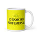 El Chismoso Profesional The Professional Gossip Funny Home Office Work Coffee Mug Mexican Spanish Pride Gift White Glossy Cup Yellow Card Mug Mexicada 11 oz