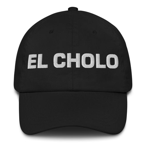 El Cholo The Chola/Cholo Mexican Spanish Pride Gift Regalo Dad Hat Mexicada Black