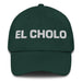 El Cholo The Chola/Cholo Mexican Spanish Pride Gift Regalo Dad Hat Mexicada Spruce