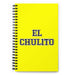 El Chulito The Cute One | Yellow Spiral Notebook, 140 Dotted Sheets | Funny Gift Idea Home Office Work | Mexican Spanish Pride Gift Mexicada