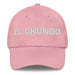 El Chungo The Tough One Mexican Spanish Pride Gift Regalo Dad Hat Mexicada Pink