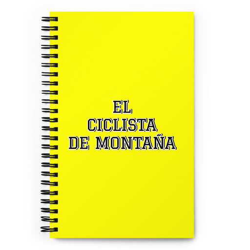 El Ciclista De Montaña The Mountain Biker | Yellow Spiral Notebook, 140 Dotted Sheets | Funny Gift Idea Home Office Work | Mexican Spanish Pride Gift Mexicada