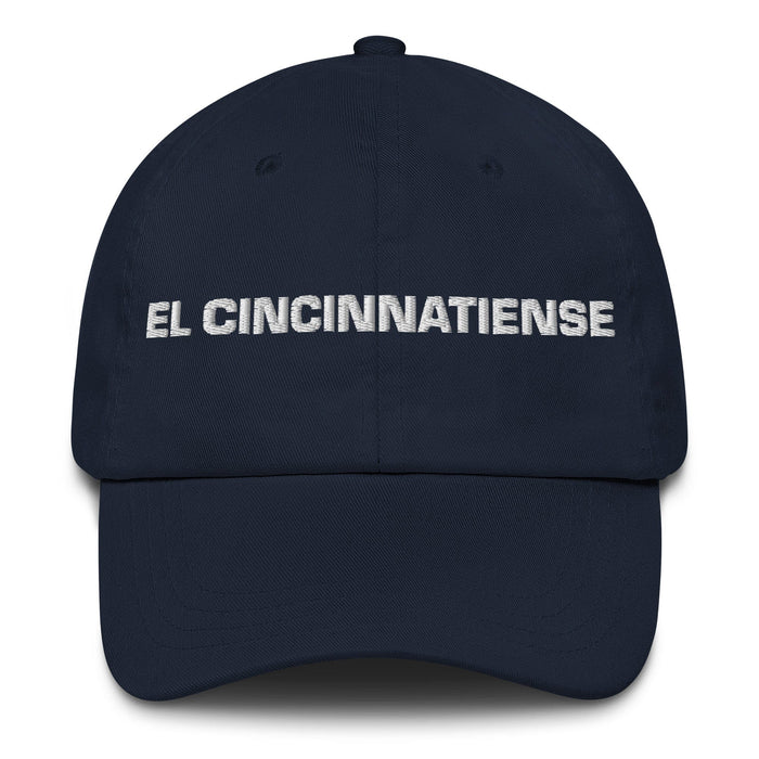 El Cincinnatiense The Cincinnati Resident Mexican Spanish Pride Gift Regalo Dad Hat Mexicada Navy