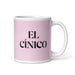 El Cínico The Cynic Funny Home Office Work Coffee Mug Mexican Spanish Pride Gift White Glossy Cup Light Pink Card Mug Mexicada 11 oz