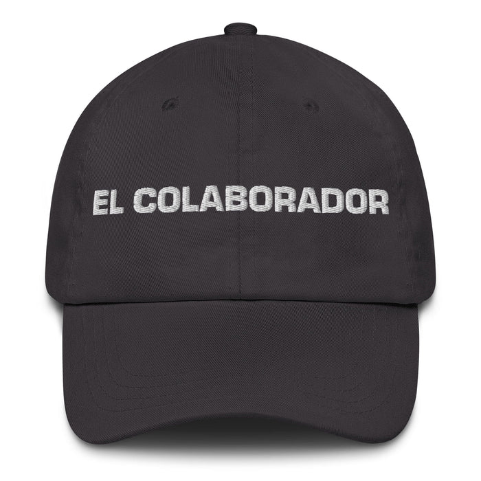 El Colaborador The Collaborator Mexican Spanish Pride Gift Regalo Dad Hat Mexicada Dark Grey