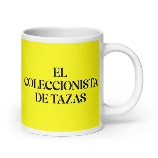 El Coleccionista De Tazas The Mug Collector Funny Home Office Work Coffee Mug Mexican Spanish Pride Gift White Glossy Cup Yellow Card Mug Mexicada 20 oz