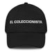 El Coleccionista The Collector Mexican Spanish Pride Gift Regalo Dad Hat Mexicada Black