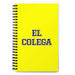 El Colega The Buddy | Yellow Spiral Notebook, 140 Dotted Sheets | Funny Gift Idea Home Office Work | Mexican Spanish Pride Gift Mexicada