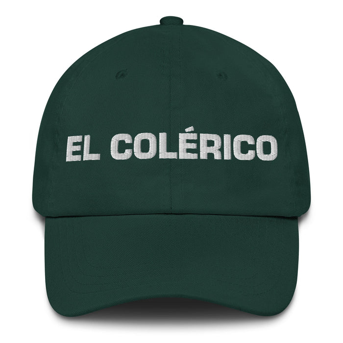 El Colérico The Choleric Mexican Spanish Pride Gift Regalo Dad Hat Mexicada Spruce