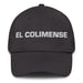 El Colimense The Colima Resident Mexican Spanish Pride Gift Regalo Dad Hat Mexicada Dark Grey