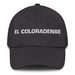 El Coloradense The Coloradan Mexican Spanish Pride Gift Regalo Dad Hat - Mexicada