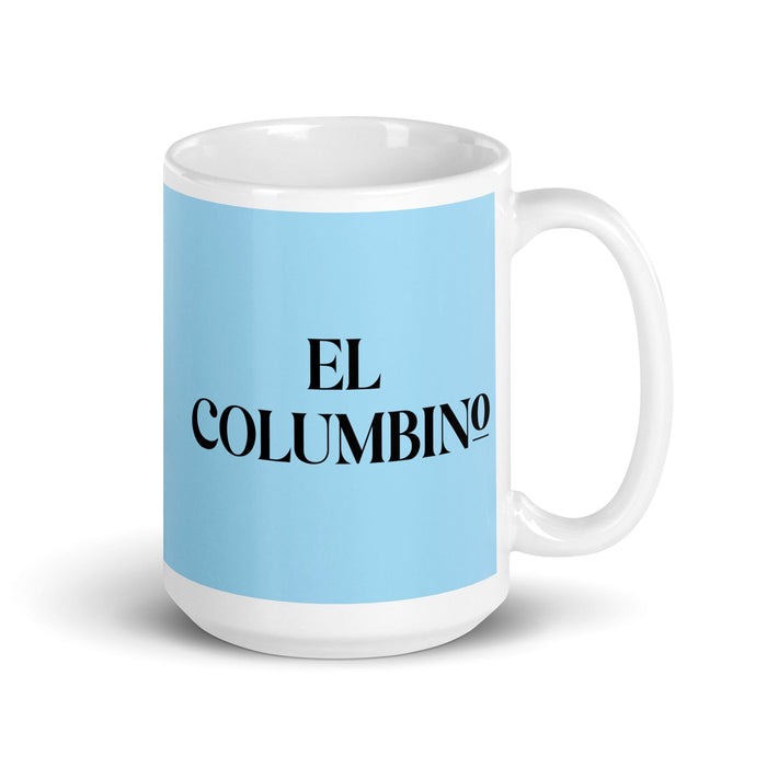 El Columbino The Columbus Resident Funny Home Office Work Coffee Mug Mexican Spanish Pride Gift White Glossy Cup Sky Blue Card Mug Mexicada 15 oz