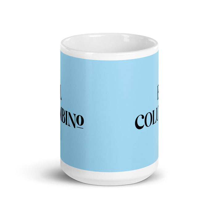 El Columbino The Columbus Resident Funny Home Office Work Coffee Mug Mexican Spanish Pride Gift White Glossy Cup Sky Blue Card Mug Mexicada
