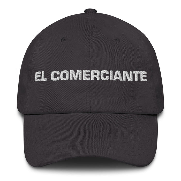 El Comerciante The Merchant Mexican Spanish Pride Gift Regalo Dad Hat - Mexicada