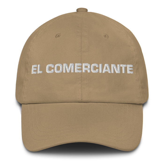 El Comerciante The Merchant Mexican Spanish Pride Gift Regalo Dad Hat - Mexicada