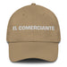 El Comerciante The Merchant Mexican Spanish Pride Gift Regalo Dad Hat - Mexicada