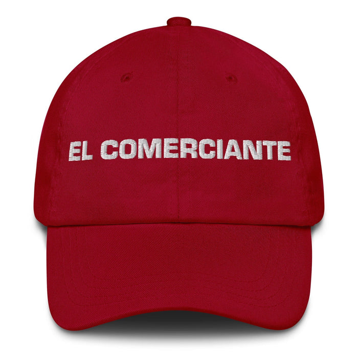 El Comerciante The Merchant Mexican Spanish Pride Gift Regalo Dad Hat Mexicada Cranberry