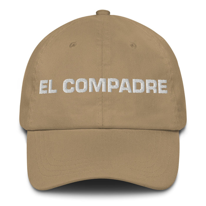 El Compadre The Co-Mother / The Co-Father (Relationship Between Godparents And Parents) Mexican Spanish Pride Gift Regalo Dad Hat Mexicada Khaki